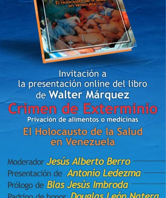 Presentación online del libro de Walter Márquez «Crimen de Exterminio»