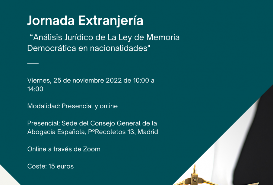 Jornada Extranjería – Análisis Jurídico de La Ley de Memoria Democrática en nacionalidades