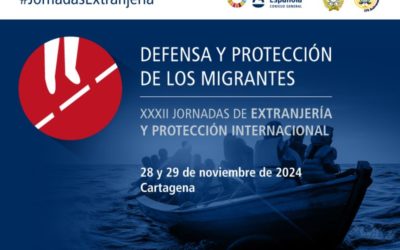 Las XXXII Jornadas de Extranjería analizarán en Cartagena cómo mejorar la protección de los migrantes